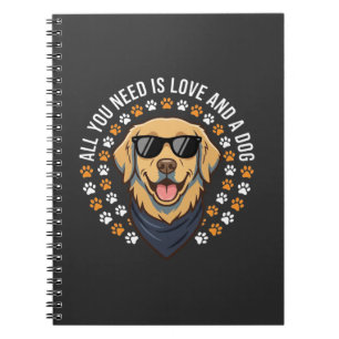 Alles wat je nodig hebt is liefde en een hond_1 notitieboek