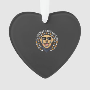 Alles wat je nodig hebt is liefde en een hond_1 ornament