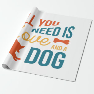 Alles wat je nodig hebt is liefde en een hond cadeaupapier