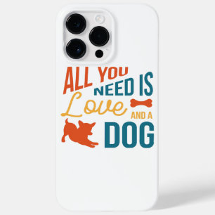 Alles wat je nodig hebt is liefde en een hond Case-Mate iPhone 14 pro max hoesje