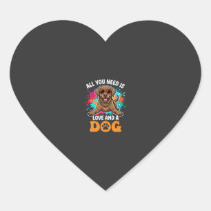 Alles wat je nodig hebt is liefde en een hond graf hart sticker