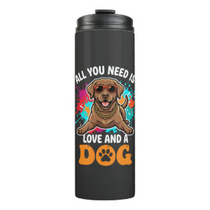 Alles wat je nodig hebt is liefde en een hond graf thermosbeker