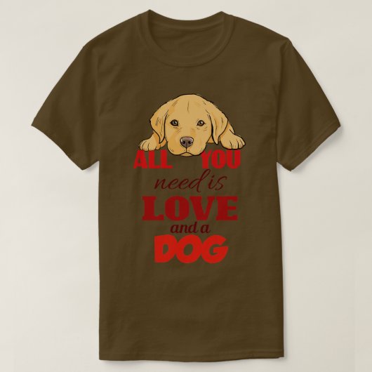 Alles wat je nodig hebt is liefde en een hond t-shirt (Design voorkant)