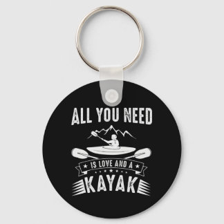 Alles wat je nodig hebt is liefde en een Kayak Sleutelhanger