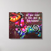 Alles wat je nodig hebt is liefde en een teckel Ab Canvas Afdruk (Voorkant)