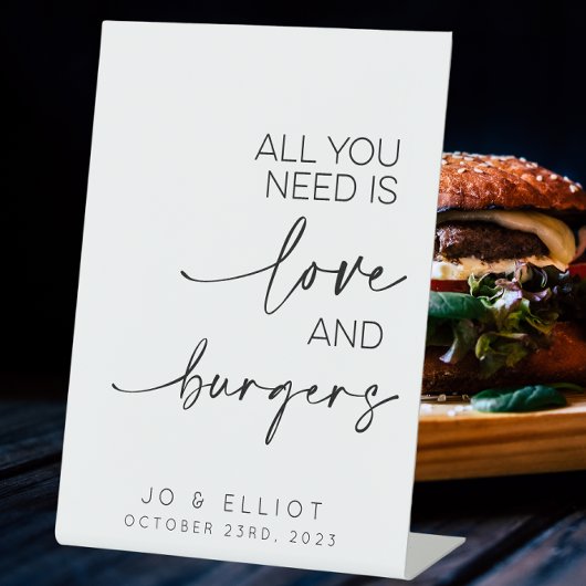 Alles wat je nodig hebt is liefde en hamburgers br reclamebord met voetstuk