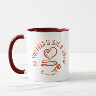 Alles wat je nodig hebt is liefde en koffie mok