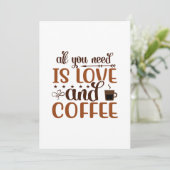 Alles wat je nodig hebt is liefde en koffiekaart kaart (Staand voorkant)