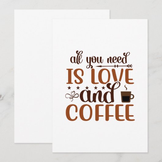 Alles wat je nodig hebt is liefde en koffiekaart kaart (Voorkant / Achterkant)