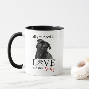 Alles wat je nodig hebt is Liefde en Mijn Hond – A Mok