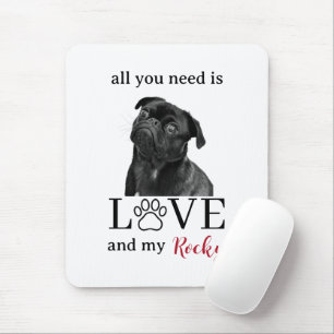 Alles wat je nodig hebt is Liefde en Mijn Hond – A Muismat