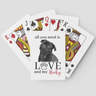 Alles wat je nodig hebt is liefde en mijn hond – A Pokerkaarten