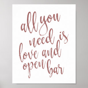 Alles wat je nodig hebt is Liefde en Open Bar Roze Poster