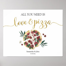 Alles wat je nodig hebt is liefde en pizza Bruidsf Poster