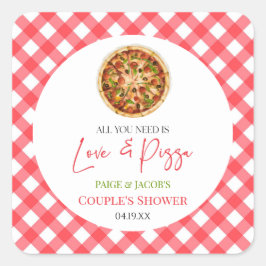 Alles wat je nodig hebt is Liefde en Pizza Koppels Vierkante Sticker