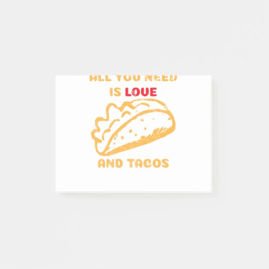 Alles wat je nodig hebt is liefde en taco's post-it® notes (Voorkant)