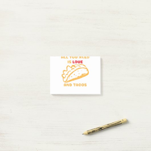 Alles wat je nodig hebt is liefde en taco's post-it® notes (Op bureau)