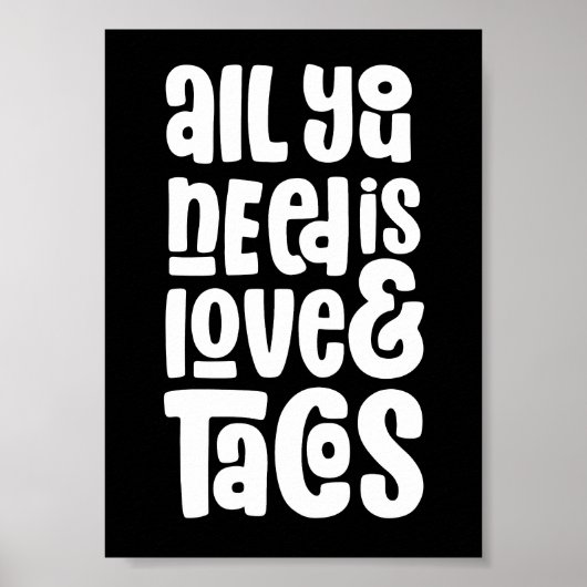 Alles wat je nodig hebt is liefde en taco's poster (Voorkant)