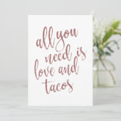 Alles wat je nodig hebt is liefde en tacos roos go kaart (Staand voorkant)