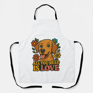Alles wat je nodig hebt is liefde Hond Schort
