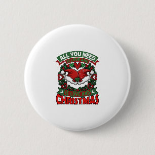 Alles wat je nodig hebt is liefde Kerstmis Kerstma Ronde Button 5,7 Cm