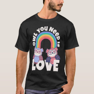 Alles Wat Je Nodig Hebt Is Liefde Moppige Uilen T-shirt