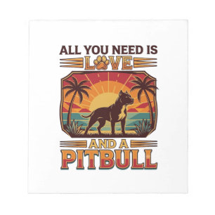 Alles wat je nodig hebt is liefde Pitbull hond zon Notitieblok