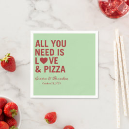Alles wat je nodig hebt is liefde & pizza Modern s Servet