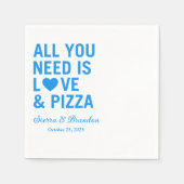 Alles wat je nodig hebt is liefde & pizza Moderne  Servet (Voorkant)