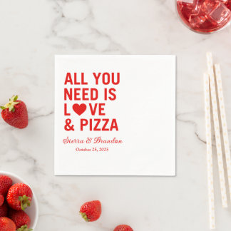 Alles wat je nodig hebt is liefde & pizza Moderne Servet