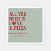 Alles wat je nodig hebt is liefde & pizza Moderne  Servet (Voorkant)