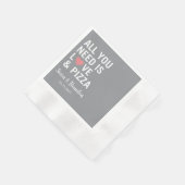 Alles wat je nodig hebt is liefde & pizza Moderne  Servet (Hoek)