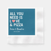 Alles wat je nodig hebt is liefde & pizza Moderne  Servet (Voorkant)