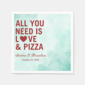 Alles wat je nodig hebt is liefde & pizza Moderne  Servet (Voorkant)