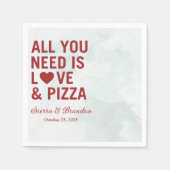 Alles wat je nodig hebt is liefde & pizza Moderne  Servet (Voorkant)