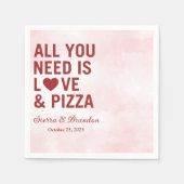 Alles wat je nodig hebt is liefde & pizza Moderne  Servet (Voorkant)