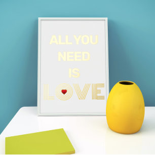 "ALLES WAT JE NODIG HEBT IS LIEFDE" quote en rode Folie Afdrukken