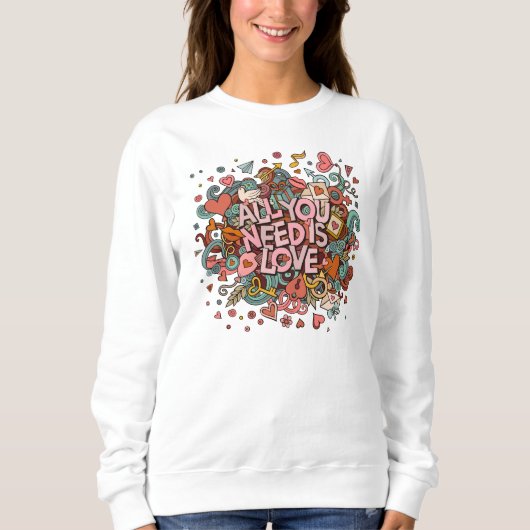Alles wat je nodig hebt is liefde Retro Typografi Trui (Voorkant)