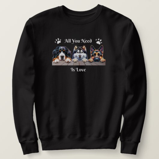 Alles wat je nodig hebt is liefde sweatshirt (Design voorkant)