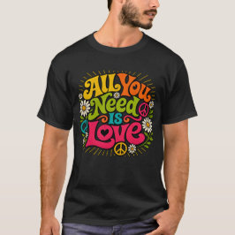 Alles wat je nodig hebt is liefde t-shirt