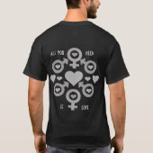 Alles wat je nodig hebt is liefde voor T-Shirt (Achterkant)