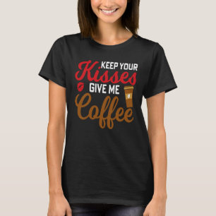 Alles wat je nodig hebt is liefde & wat koffie val t-shirt