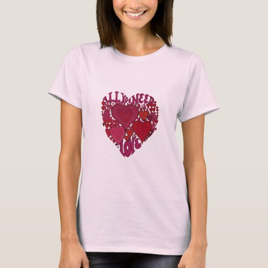 Alles wat je nodig hebt is liefdeshart t-shirt (Voorkant)