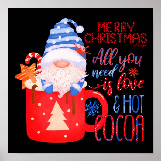 ALLES WAT JE NODIG HEBT IS LIEFT EN HOT COCOA'S gr Poster (Voorkant)