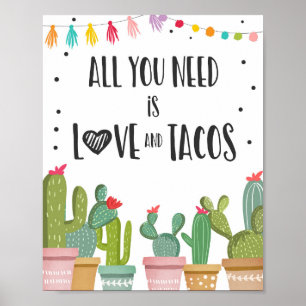 Alles wat je nodig hebt is Love and Tacos Fiesta T Poster