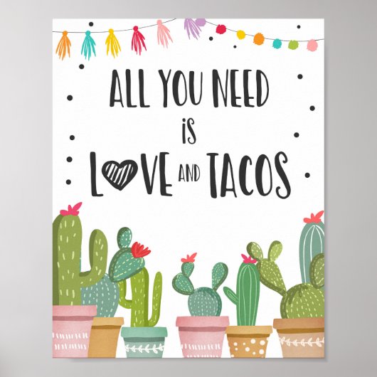 Alles wat je nodig hebt is Love and Tacos Fiesta T Poster (Voorkant)