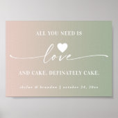 Alles wat je nodig hebt is Love & Cake Ombre Weduw Poster (Voorkant)