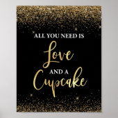 Alles wat je nodig hebt is Love & Cupcakes Black & Poster (Voorkant)