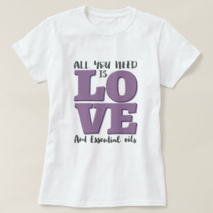 Alles wat je nodig hebt is LOVE en OLIE T-shirt