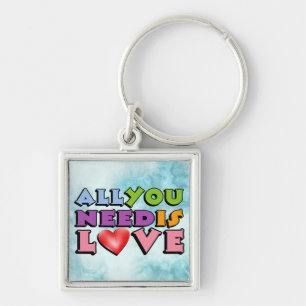 Alles wat je nodig hebt is Love Sleutelhanger